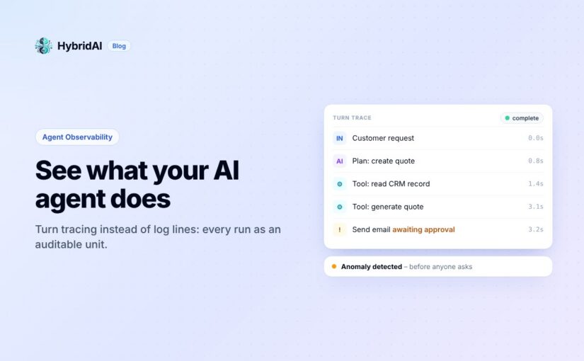 If You Run an AI Agent, You Need to See What It Does